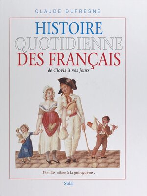 cover image of Histoire quotidienne des Français